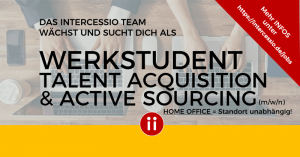 Das Intercessio Team sucht dich als Verstärkung: Werkstudent Talent Acquisition und Active Sourcing!