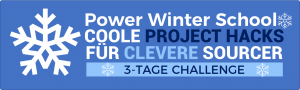 Coole Project Hacks für Clevere Sourcer - Power Winter School 2021