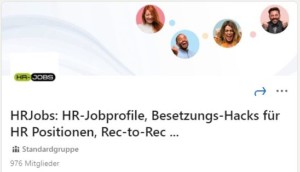 LinkedIn-Gruppen: HRJobs - HR-Jobprofile, Besetzungs-Hacks für HR Positionen, Rec-to-Rec ...