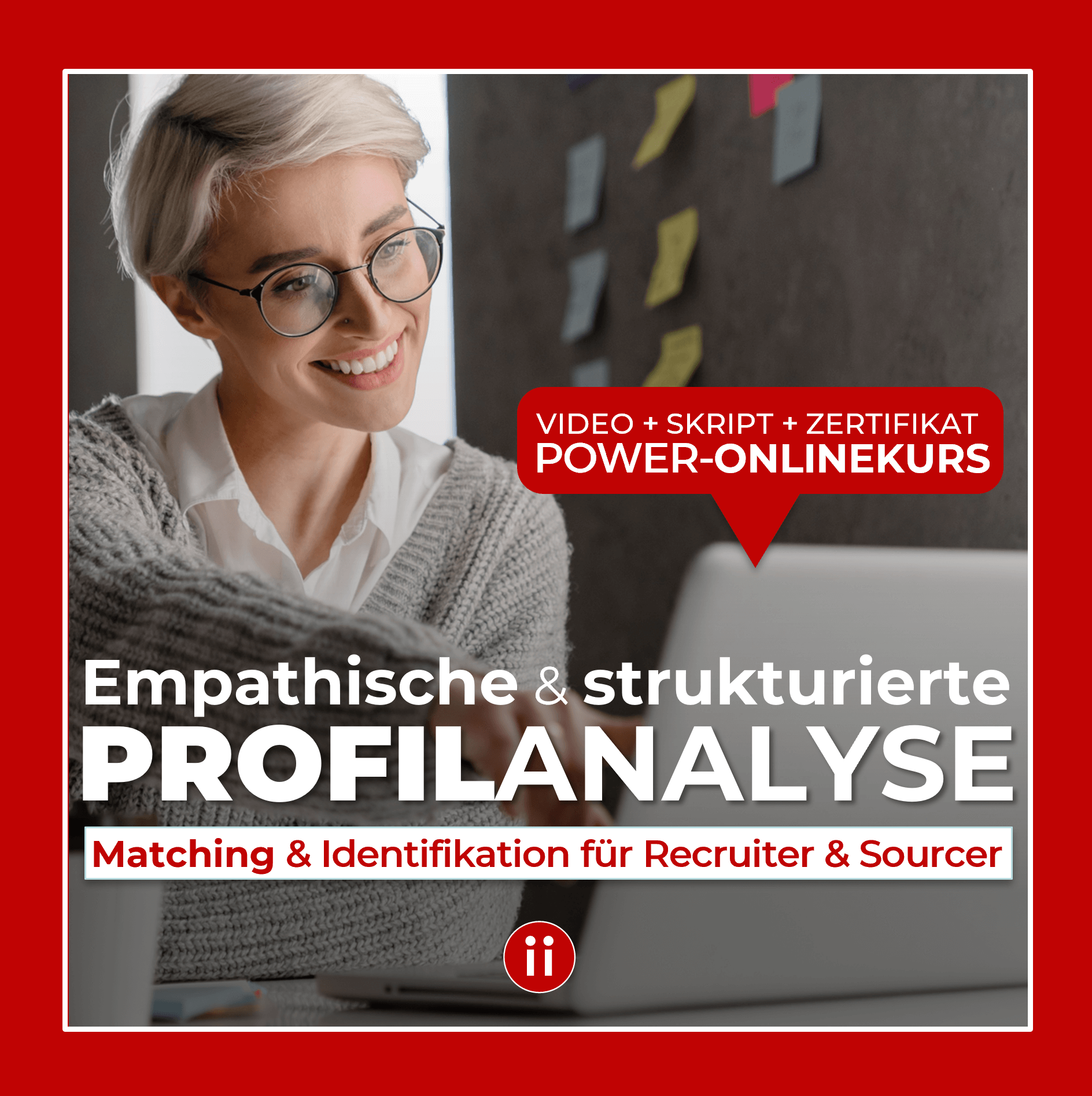 Die empathische und strukturierte Profilanalyse im Sourcing und Recruiting