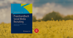 Praxishandbuch Social Media Recruiting 1 Auflage 2013 CoAutorin Barbara Braehmer