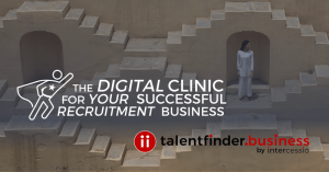 The Digital Clinic for Recruitment Business - POSTING 2