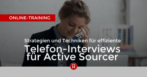 VoD - Telefon-Interviews für Active Sourcer -