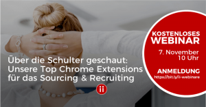 Webinar- Über die Schulter geschaut - Top Chrome Extensions für Sourcing und Recruiting
